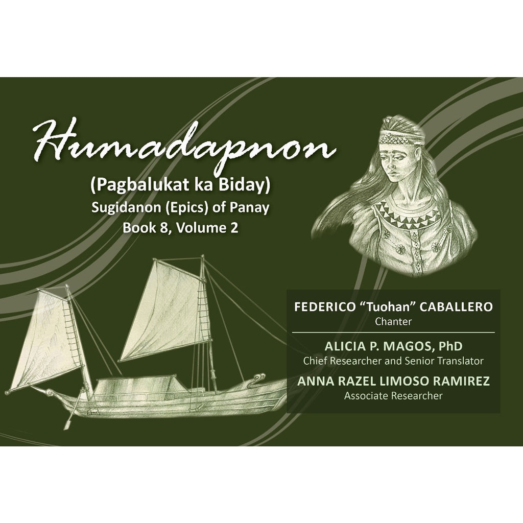 Humadapnon (Pagbalukat ka Biday) Sugidanon (Epics) of Panay Book 8 Volume 2 (PRE-ORDER)