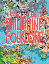 A Visual Guide to Philippine Folklore (PRE-ORDER)