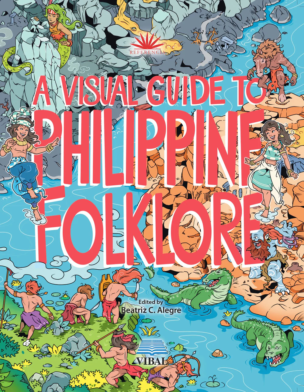 A Visual Guide to Philippine Folklore (PRE-ORDER)