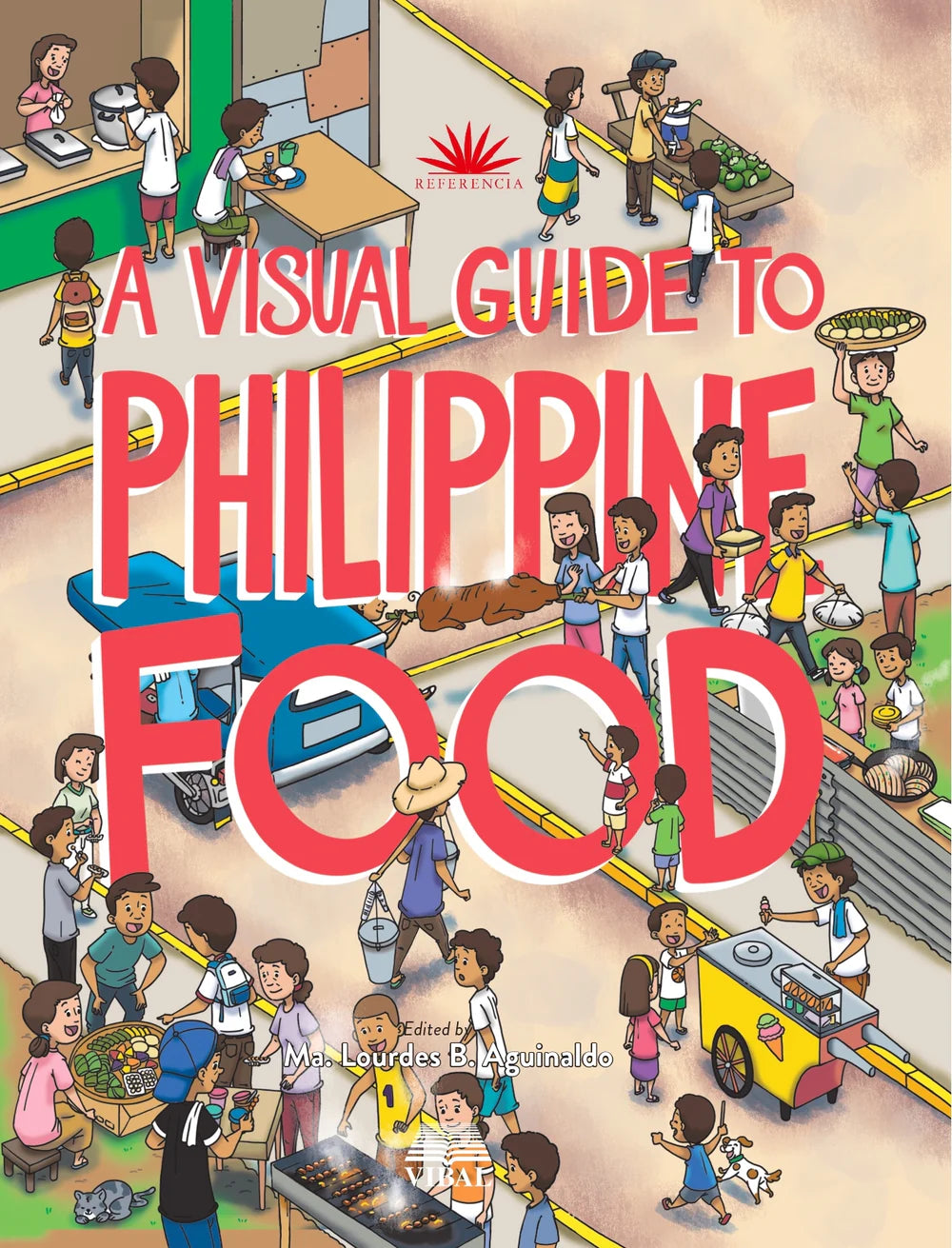 A Visual Guide to Philippine Food (PRE-ORDER)