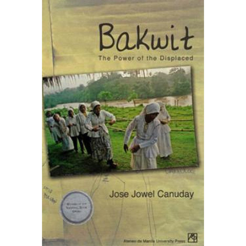 Bakwit: The Power of the Displaced (PRE-ORDER)