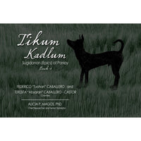 Tikum Kadlum: Sugidanon (Epics) of Panay Book 1 (PRE-ORDER)
