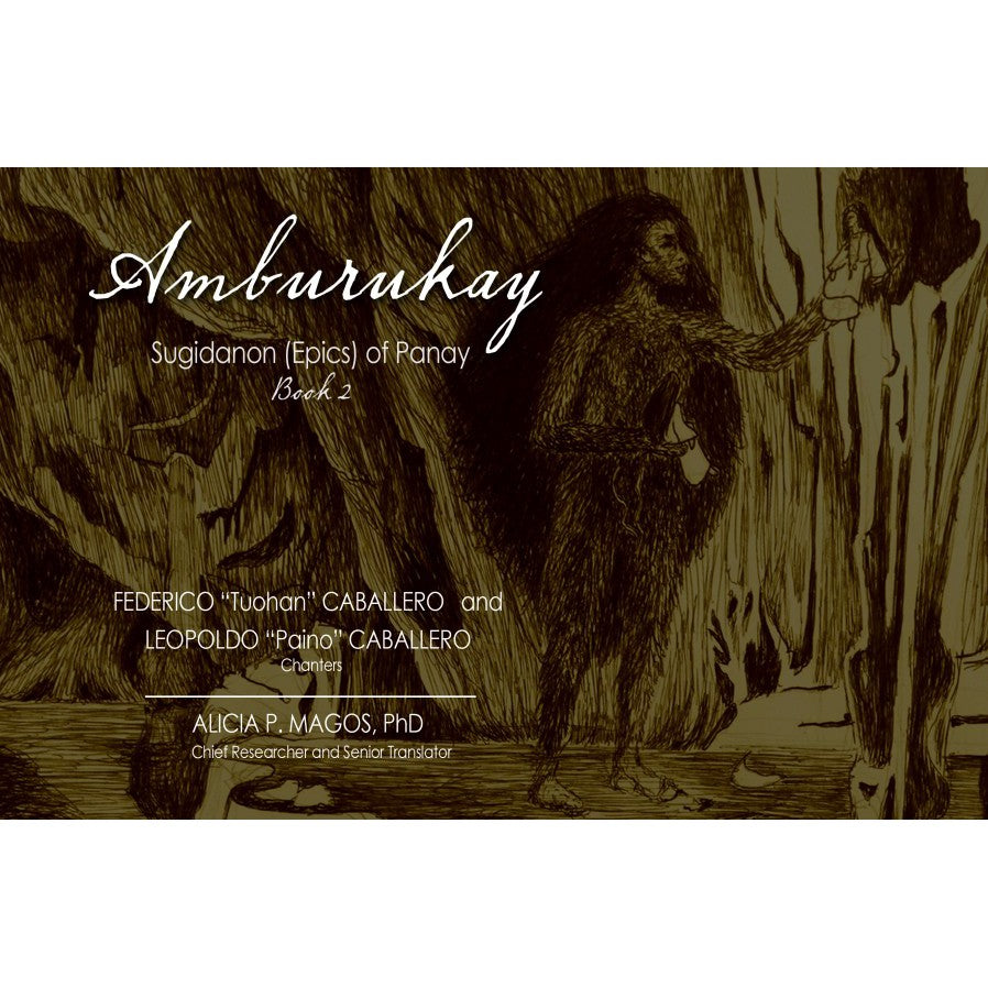 Amburukay: Sugidanon (Epics) of Panay Book 2 (PRE-ORDER)