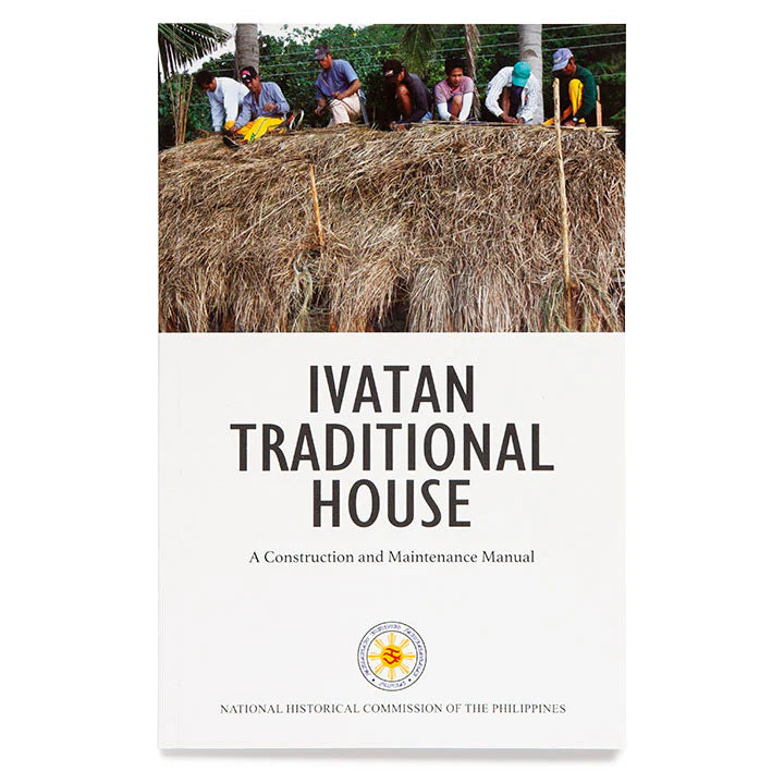 Ivatan Traditional House: A Construction and Maintenance Manual (PRE-ORDER)