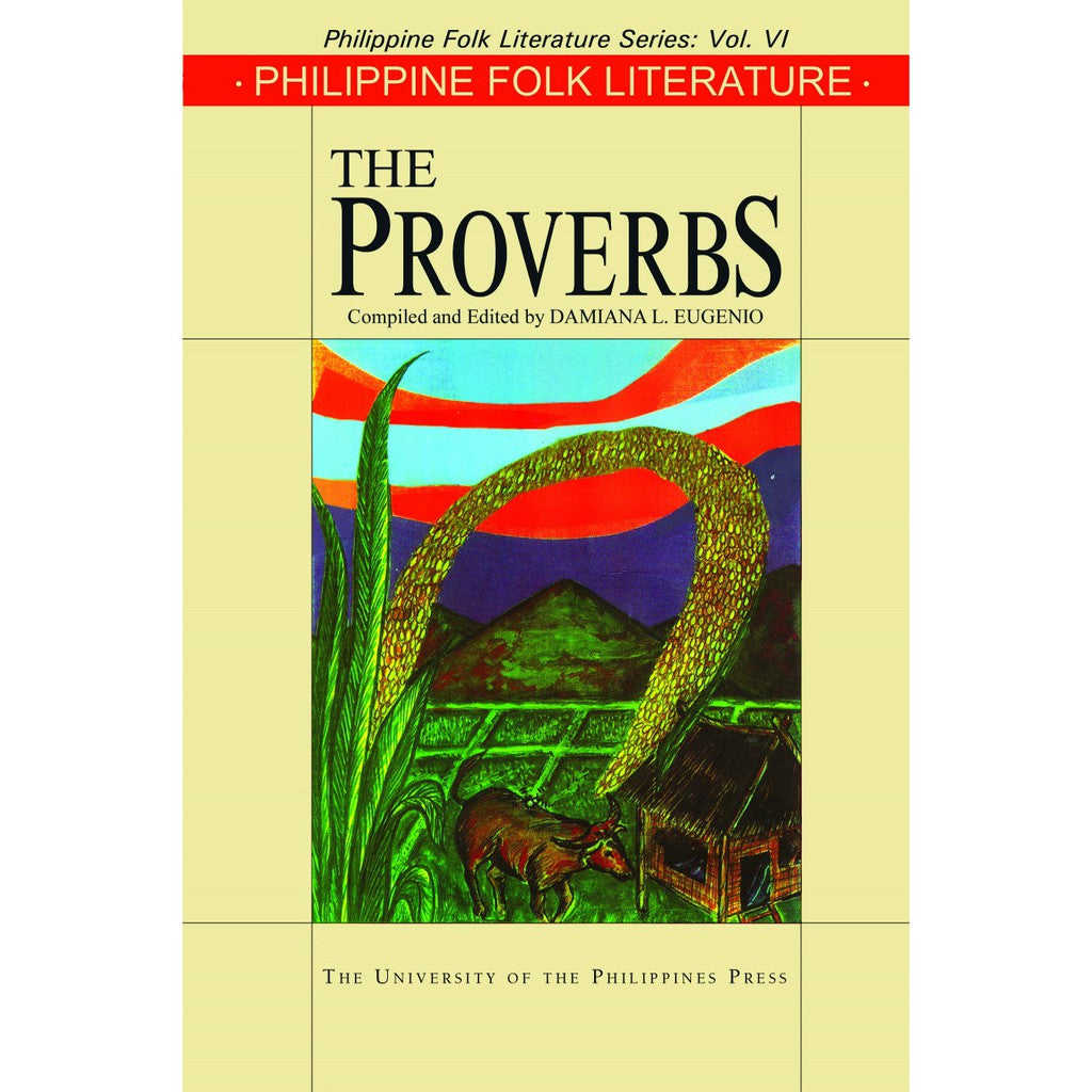 Philippine Folk Literature: The Proverbs (PRE-ORDER)