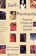 Self-Portraits 1: Twelve Filipina Artists Speak (PRE-ORDER)